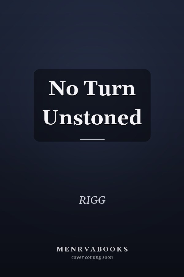 No Turn Unstoned