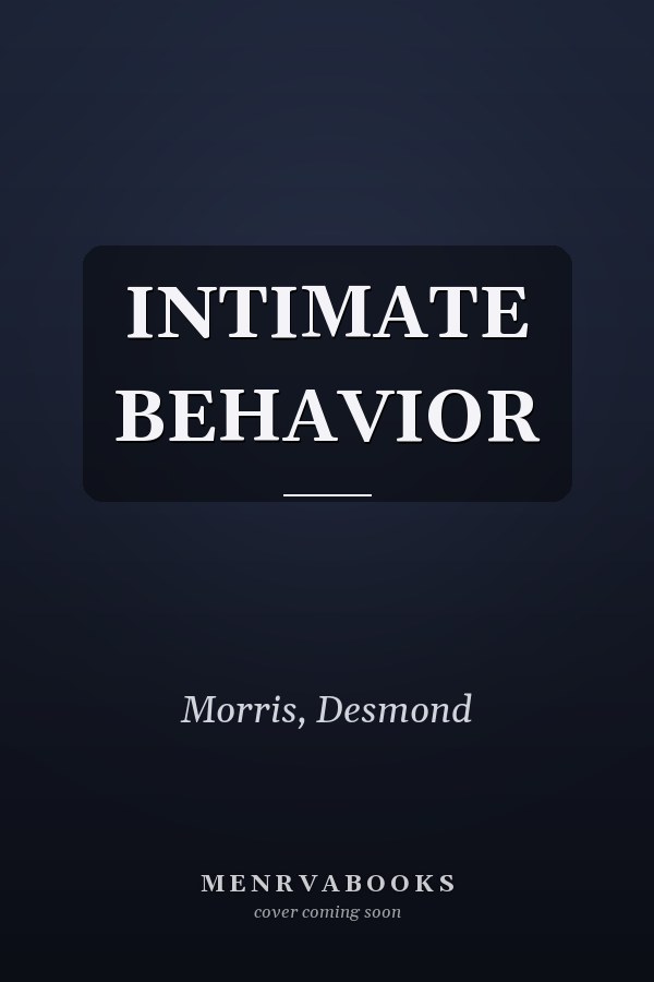 INTIMATE BEHAVIOR