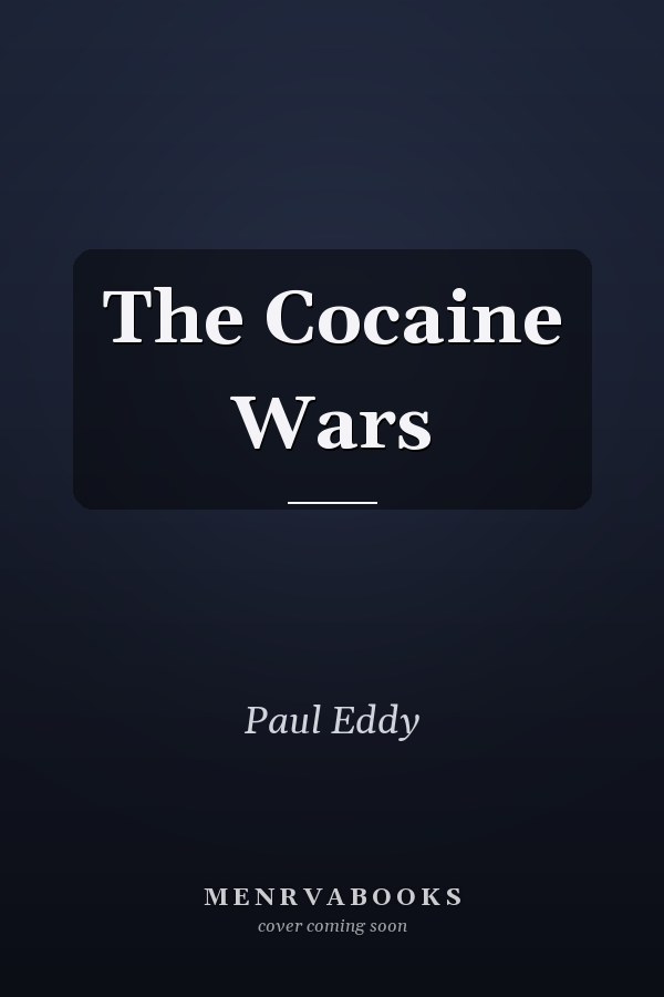 The Cocaine Wars
