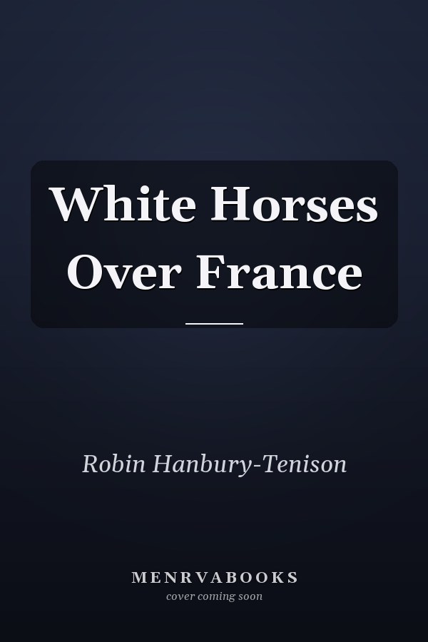 White Horses Over France