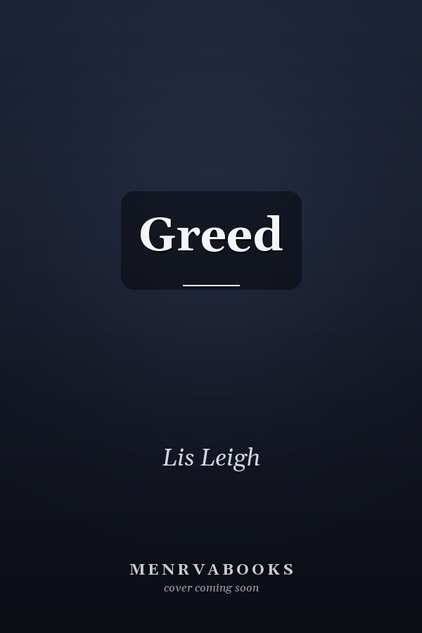 Greed