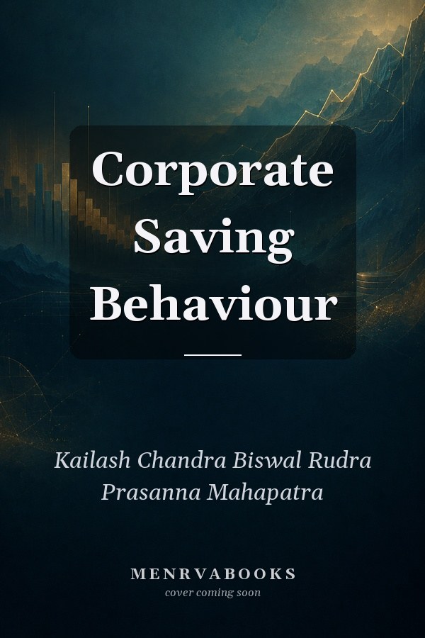 Corporate Saving Behaviour
