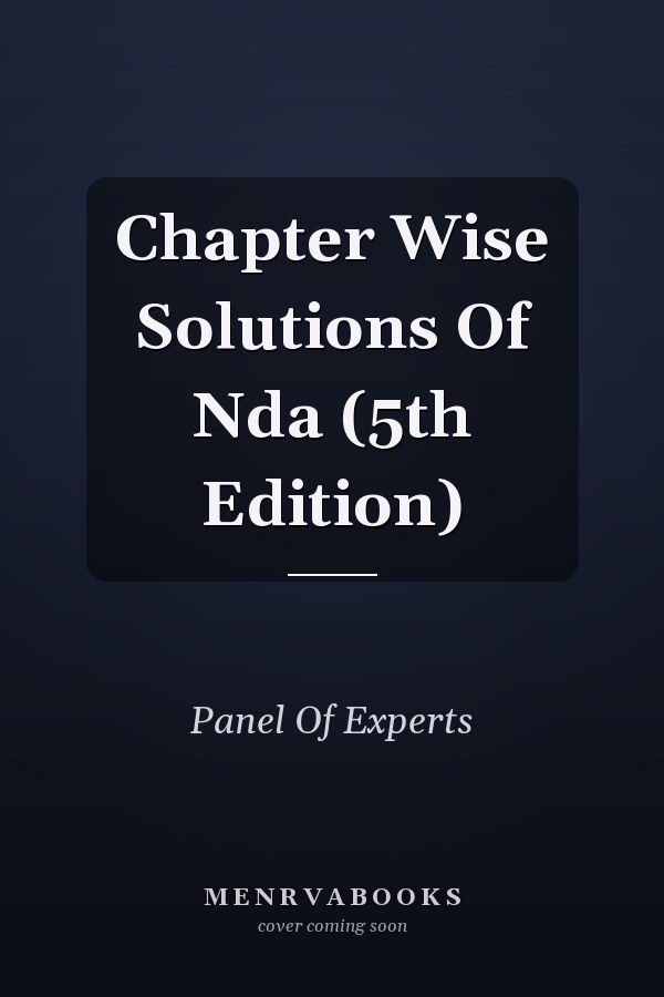 Chapter Wise Solutions Of Nda (5th Edition)