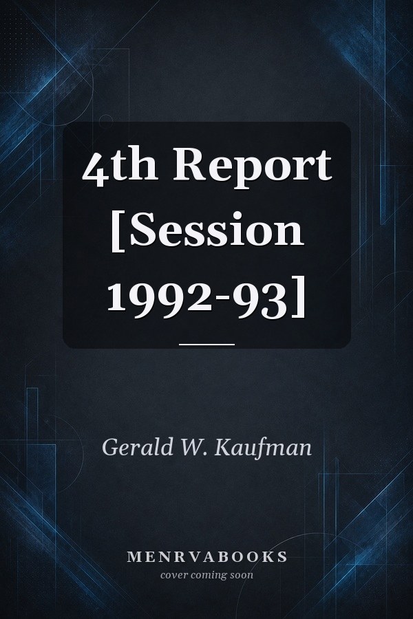 4th Report [Session 1992-93]
