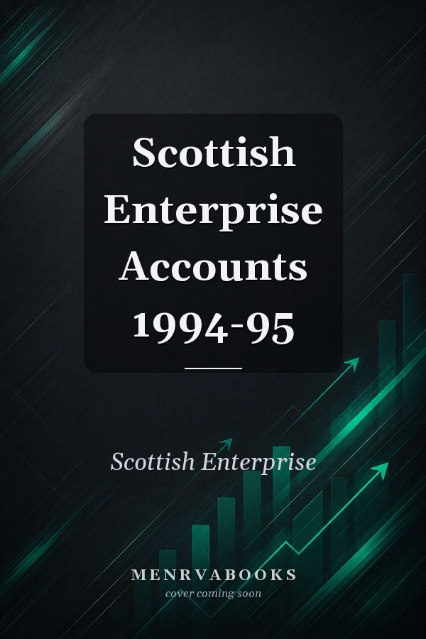 Scottish Enterprise Accounts 1994-95