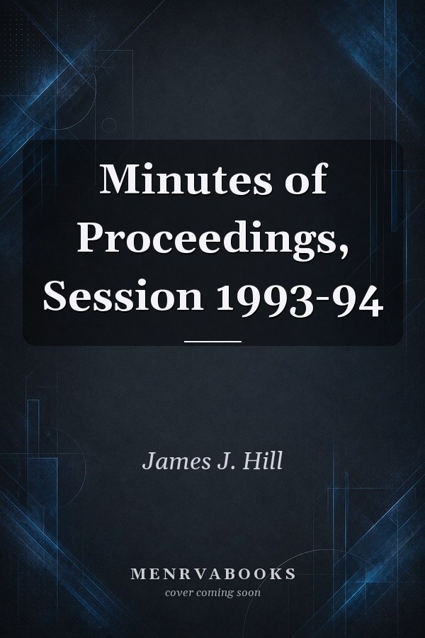 Minutes of Proceedings, Session 1993-94