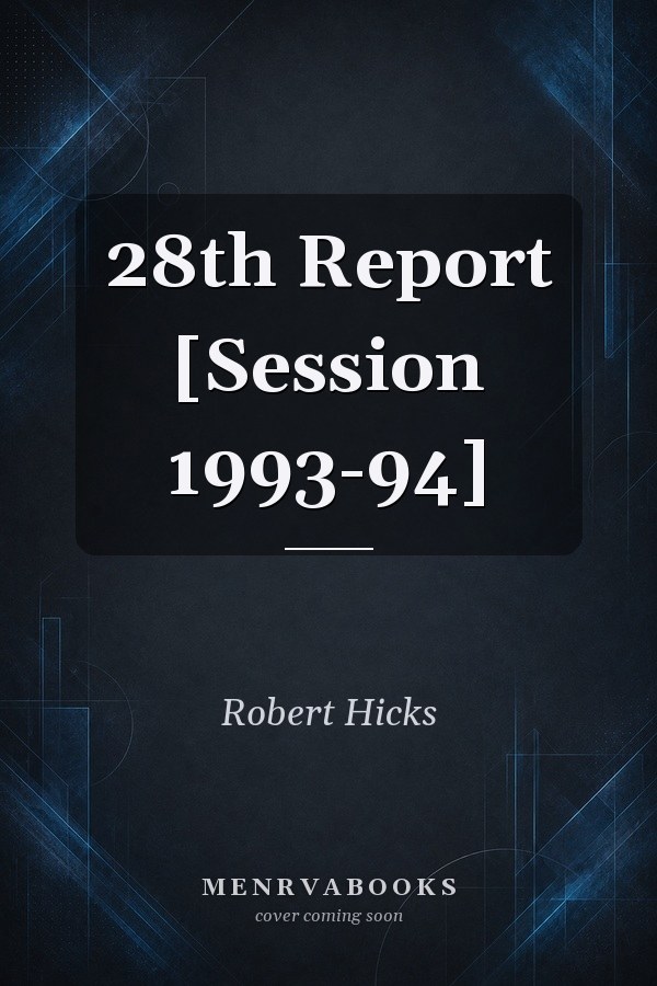 28th Report [Session 1993-94]