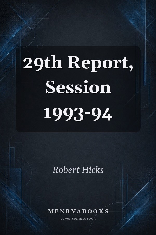 29th Report, Session 1993-94