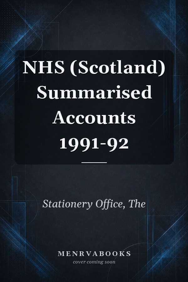 NHS (Scotland) Summarised Accounts 1991-92