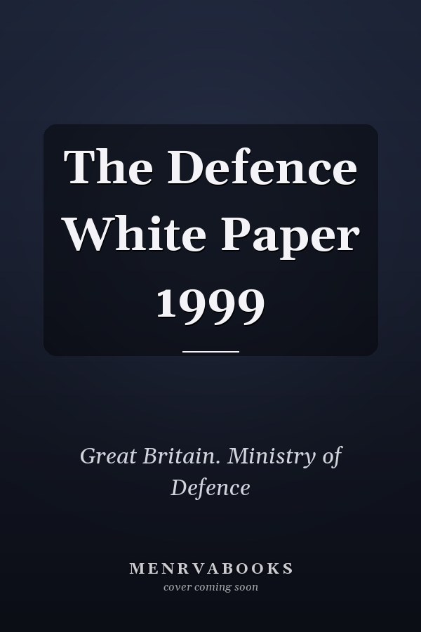 The Defence White Paper 1999