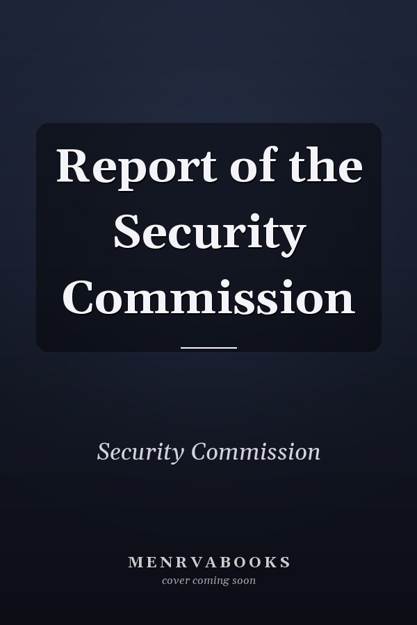 Report of the Security Commission