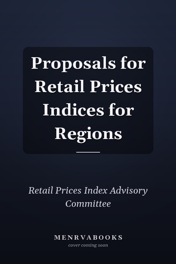 Proposals for Retail Prices Indices for Regions
