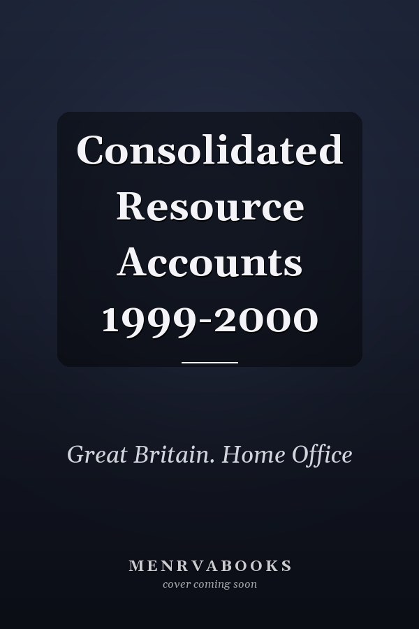Consolidated Resource Accounts 1999-2000
