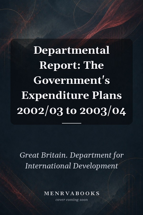 Departmental Report: The Government's Expenditure Plans 2002/03 to 2003/04