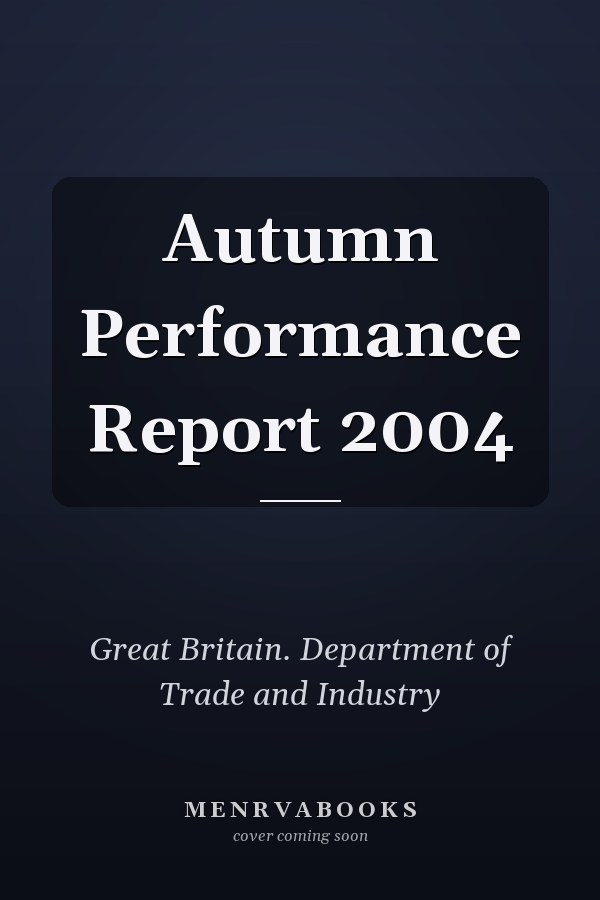 Autumn Performance Report 2004