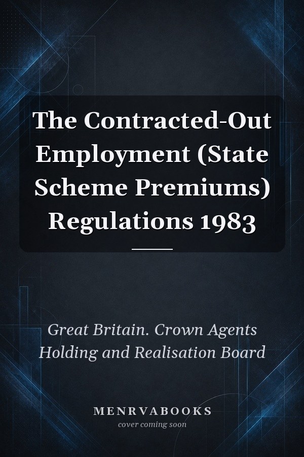 The Contracted-Out Employment (State Scheme Premiums) Regulations 1983