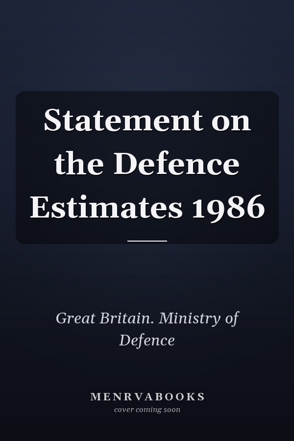 Statement on the Defence Estimates 1986