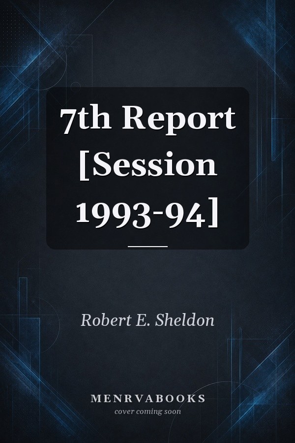 7th Report [Session 1993-94]