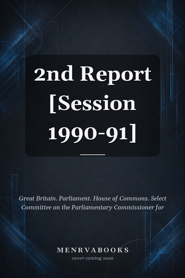 2nd Report [Session 1990-91]