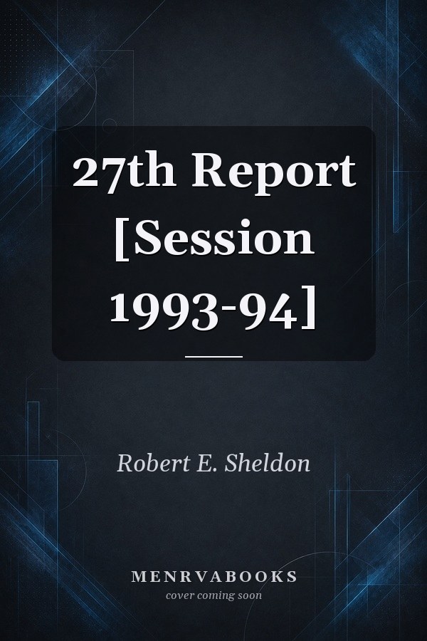 27th Report [Session 1993-94]