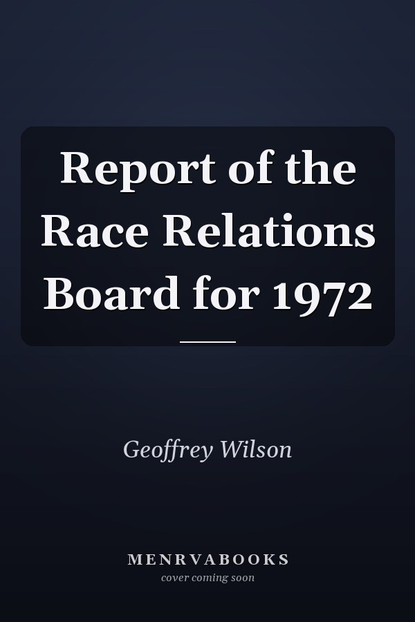 Report of the Race Relations Board for 1972