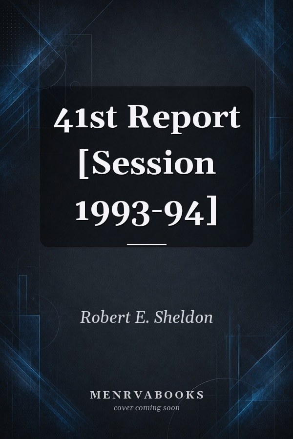 41st Report [Session 1993-94]
