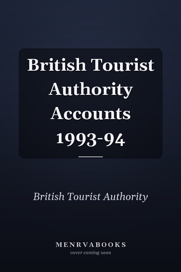 British Tourist Authority Accounts 1993-94