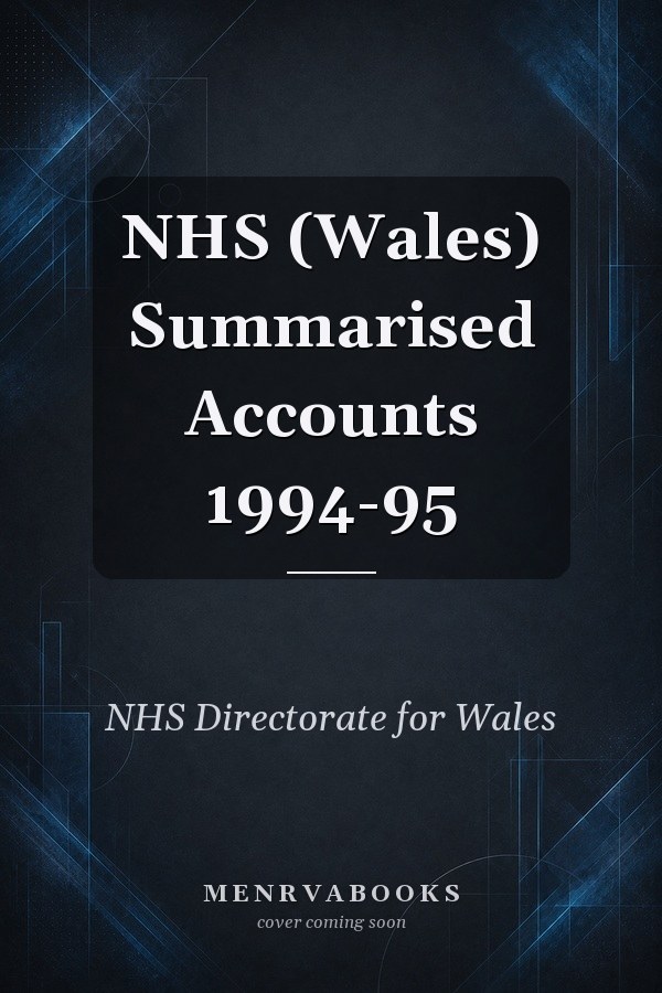 NHS (Wales) Summarised Accounts 1994-95