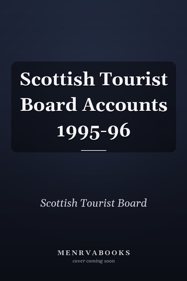 Scottish Tourist Board Accounts 1995-96