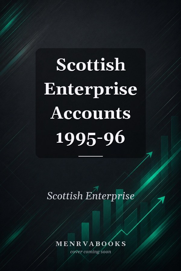 Scottish Enterprise Accounts 1995-96