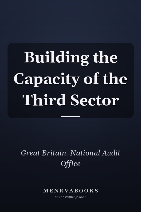 Building the Capacity of the Third Sector