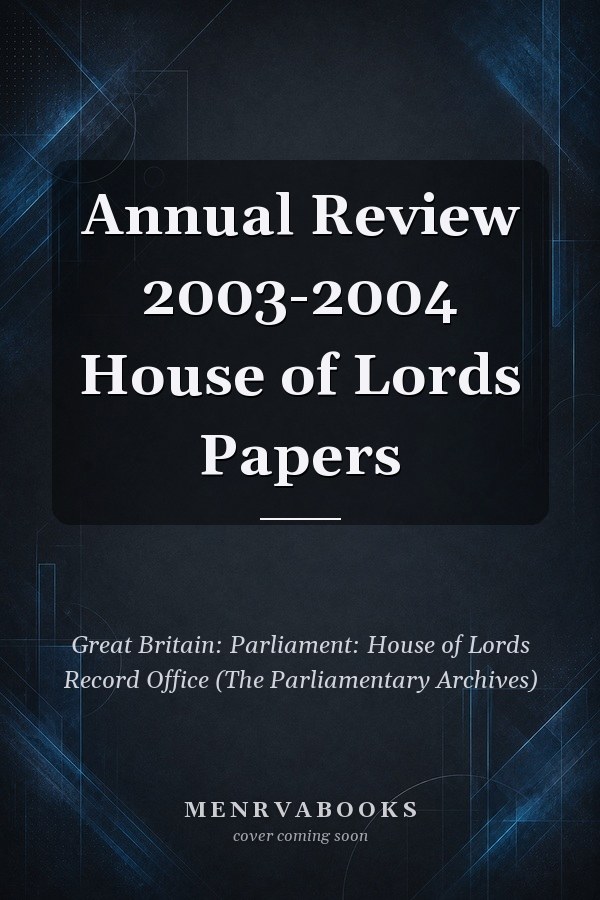 Annual Review 2003-2004 House of Lords Papers