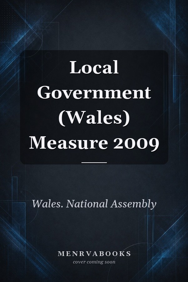 Local Government (Wales) Measure 2009