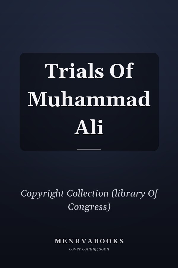 Trials Of Muhammad Ali