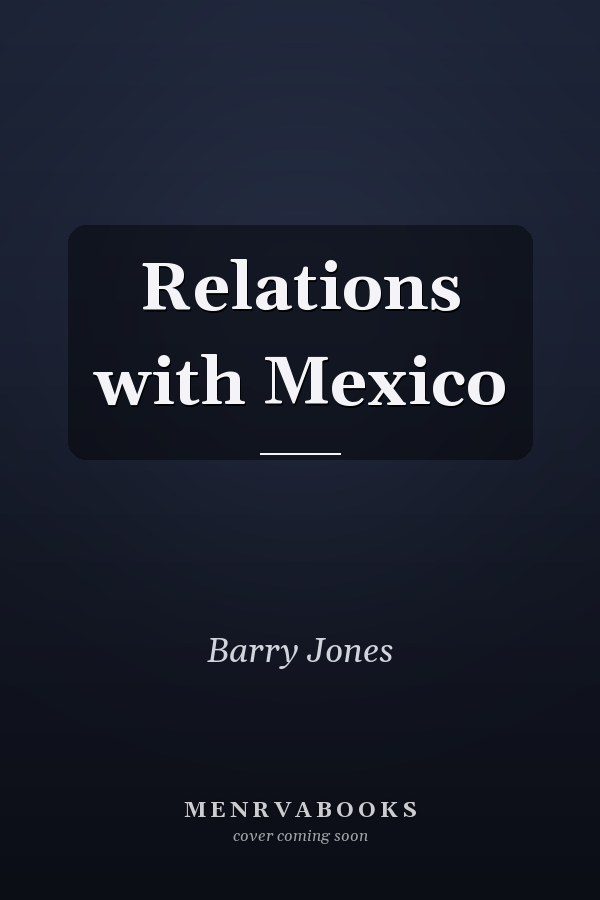 Relations with Mexico