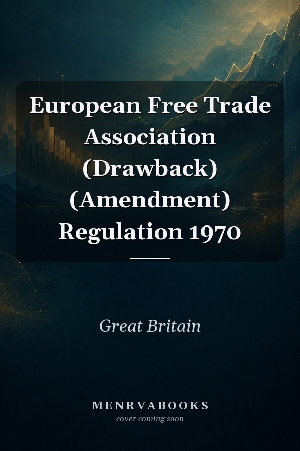 European Free Trade Association (Drawback) (Amendment) Regulation 1970