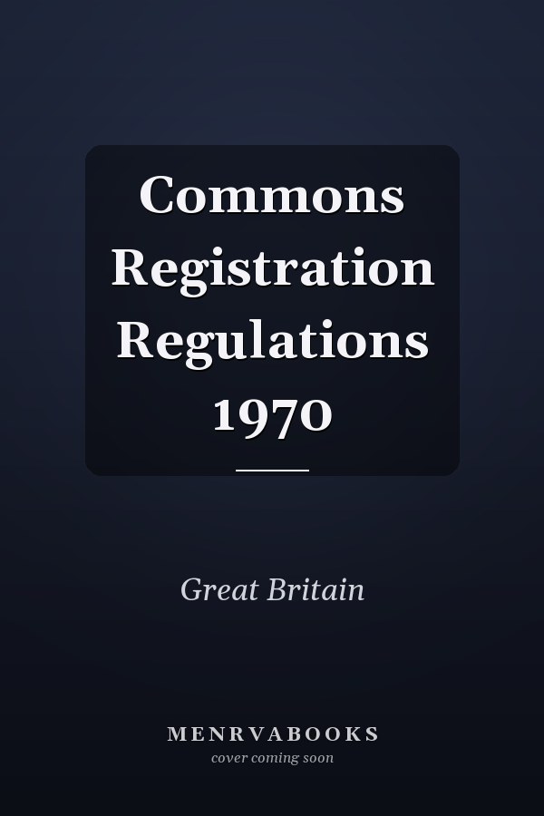 Commons Registration   Regulations 1970