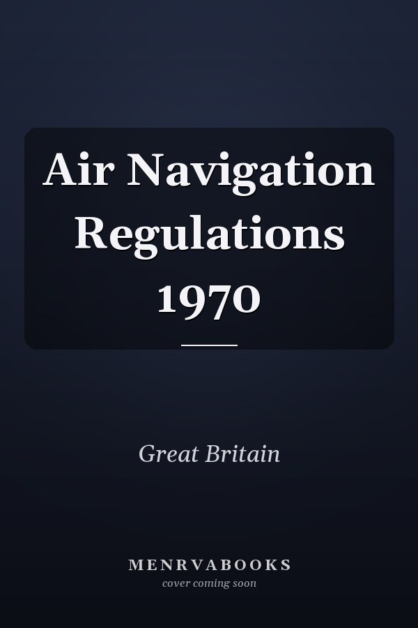 Air Navigation  Regulations 1970
