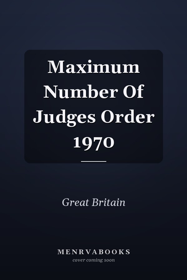 Maximum Number Of Judges Order 1970