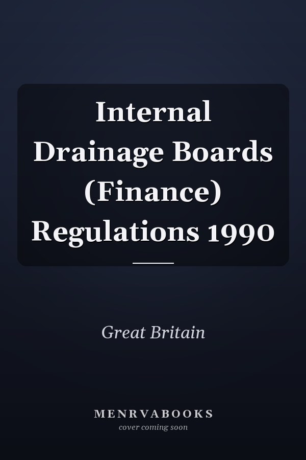 Internal Drainage Boards (Finance) Regulations 1990