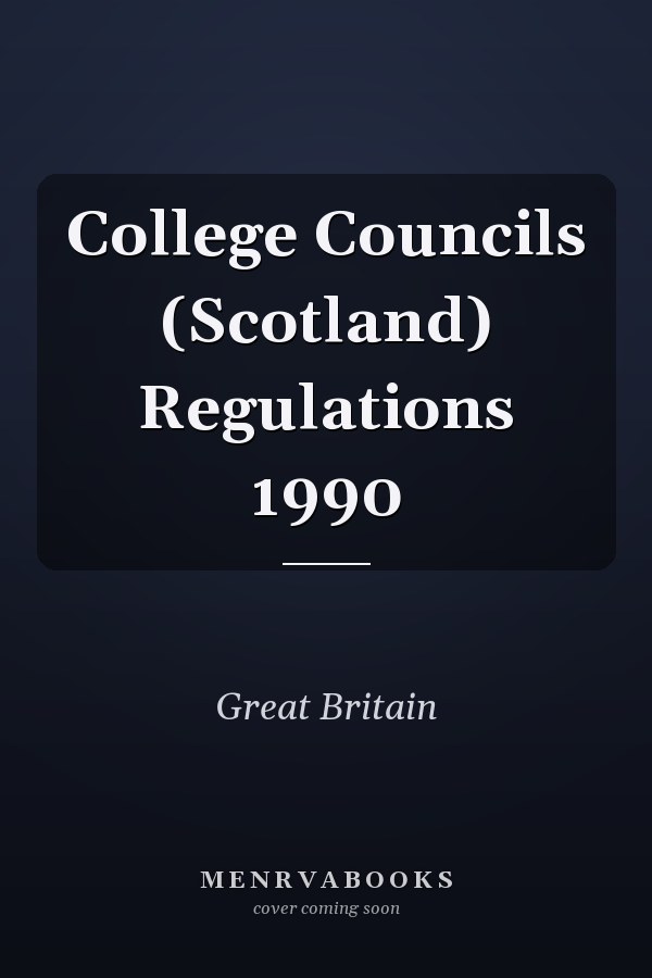 College Councils (Scotland) Regulations 1990
