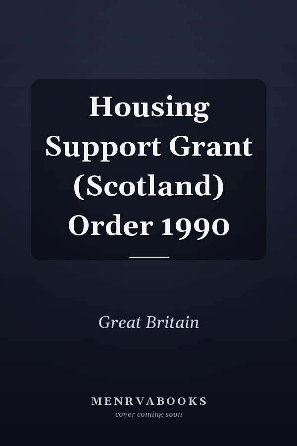 Housing Support Grant (Scotland) Order 1990