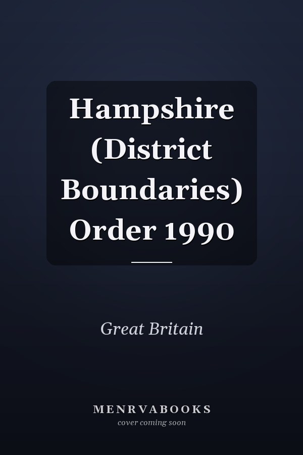 Hampshire (District Boundaries) Order 1990