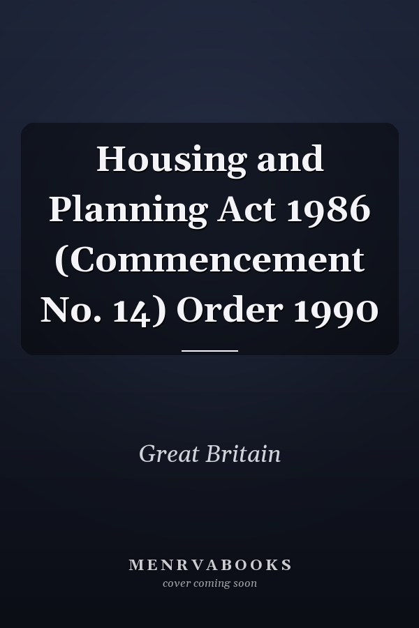 Housing and Planning Act 1986 (Commencement No. 14) Order 1990