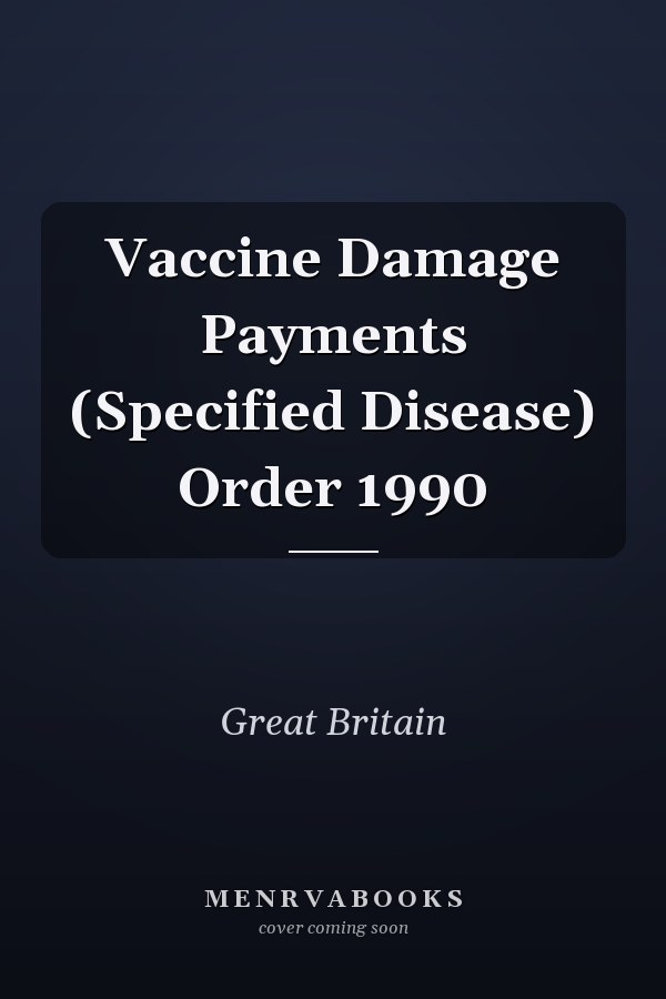 Vaccine Damage Payments (Specified Disease) Order 1990