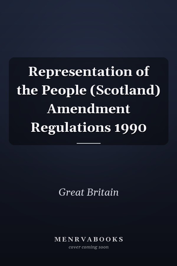 Representation of the People (Scotland) Amendment Regulations 1990
