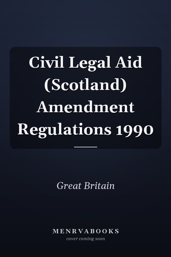 Civil Legal Aid (Scotland) Amendment Regulations 1990