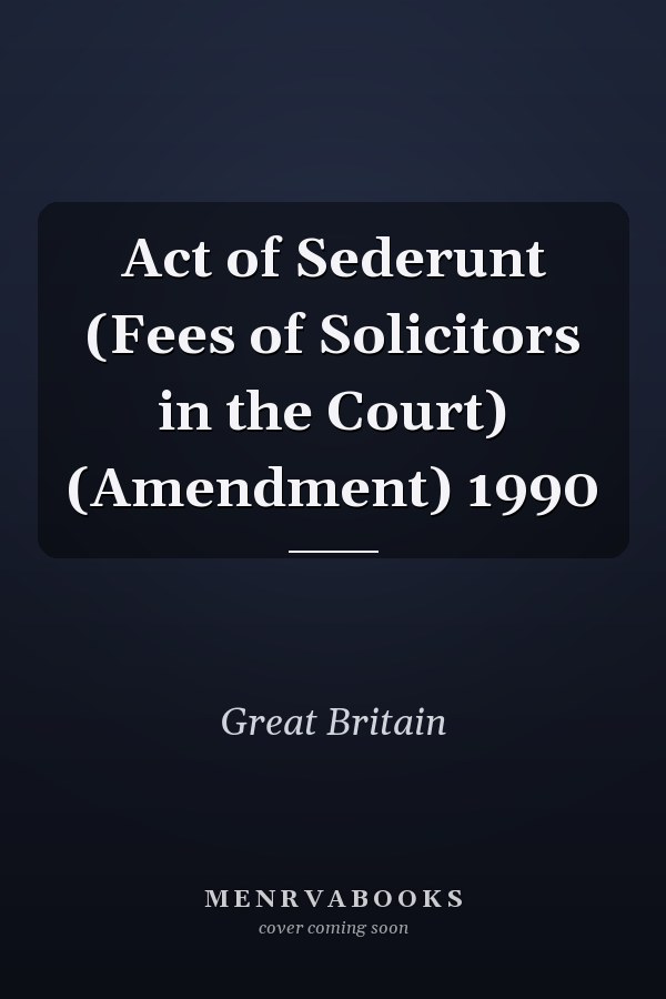 Act of Sederunt (Fees of Solicitors in the Court) (Amendment) 1990