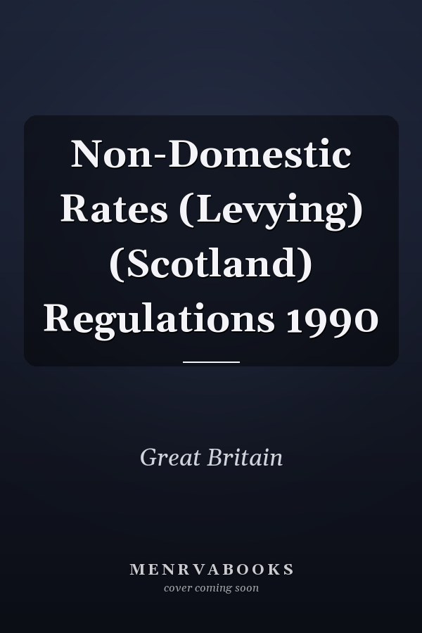 Non-Domestic Rates (Levying) (Scotland) Regulations 1990