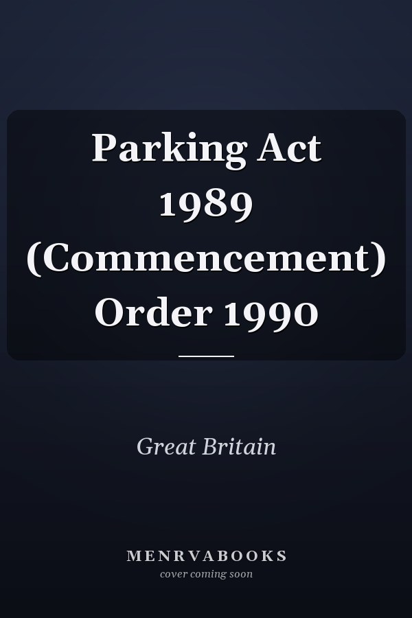 Parking Act 1989 (Commencement) Order 1990